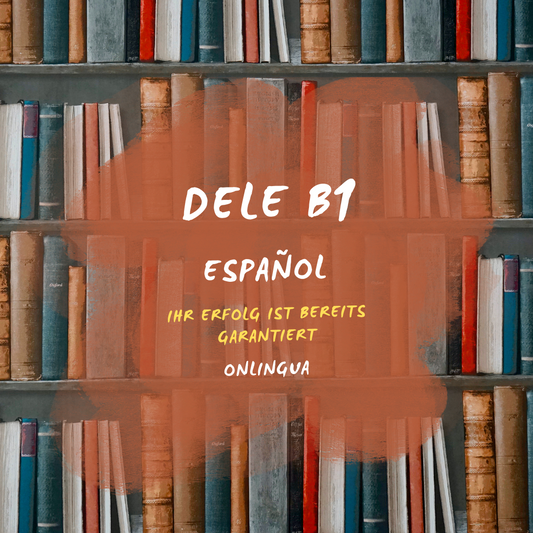 Spanisch: DELE B1