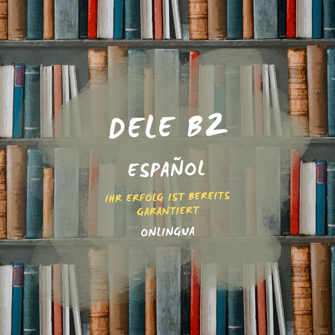 Spanisch: DELE B2