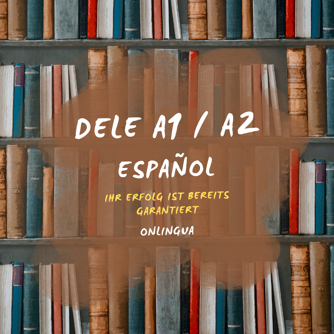 Spanisch: DELE A1 / A2